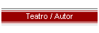 Teatro / Autor
