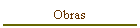 Obras