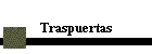 Traspuertas
