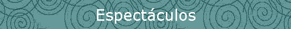 Espect�culos