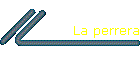 La perrera