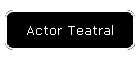 Actor Teatral