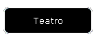 Teatro