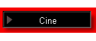 Cine
