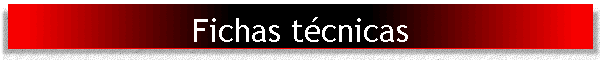Fichas tcnicas