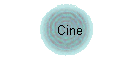 Cine