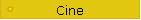 Cine