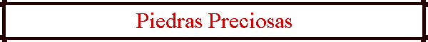 Piedras Preciosas