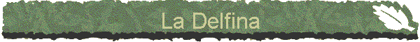 La Delfina