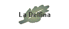 La Delfina