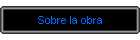 Sobre la obra