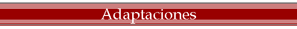 Adaptaciones