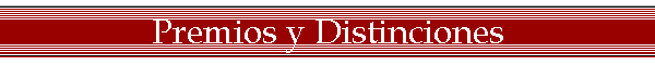 Premios y Distinciones
