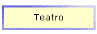 Teatro