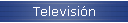 Televisi�n