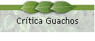 Cr�tica Guachos