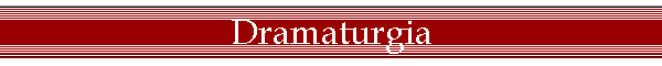 Dramaturgia
